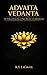 Advaita Vedanta: The Timele...