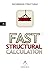 Fast Structural Calculation