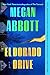 El Dorado Drive by Megan Abbott