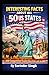 Interesting Facts About All 50 US States by Surinder Singh