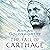 The Fall of Carthage: The Punic Wars 265-146BC
