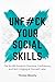 Unf#ck Your Social Skills: ...