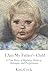 I Am My Father's Child: A T...