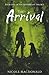 The Arrival: Book One of Th...