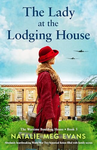 The Lady at the Lodging House (The Wartime Lodging House #3)