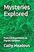 Mysteries Explored: From CI...