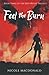 Feel the Burn: Book Three o...