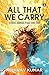 All That We Carry by Abhinav Kumar