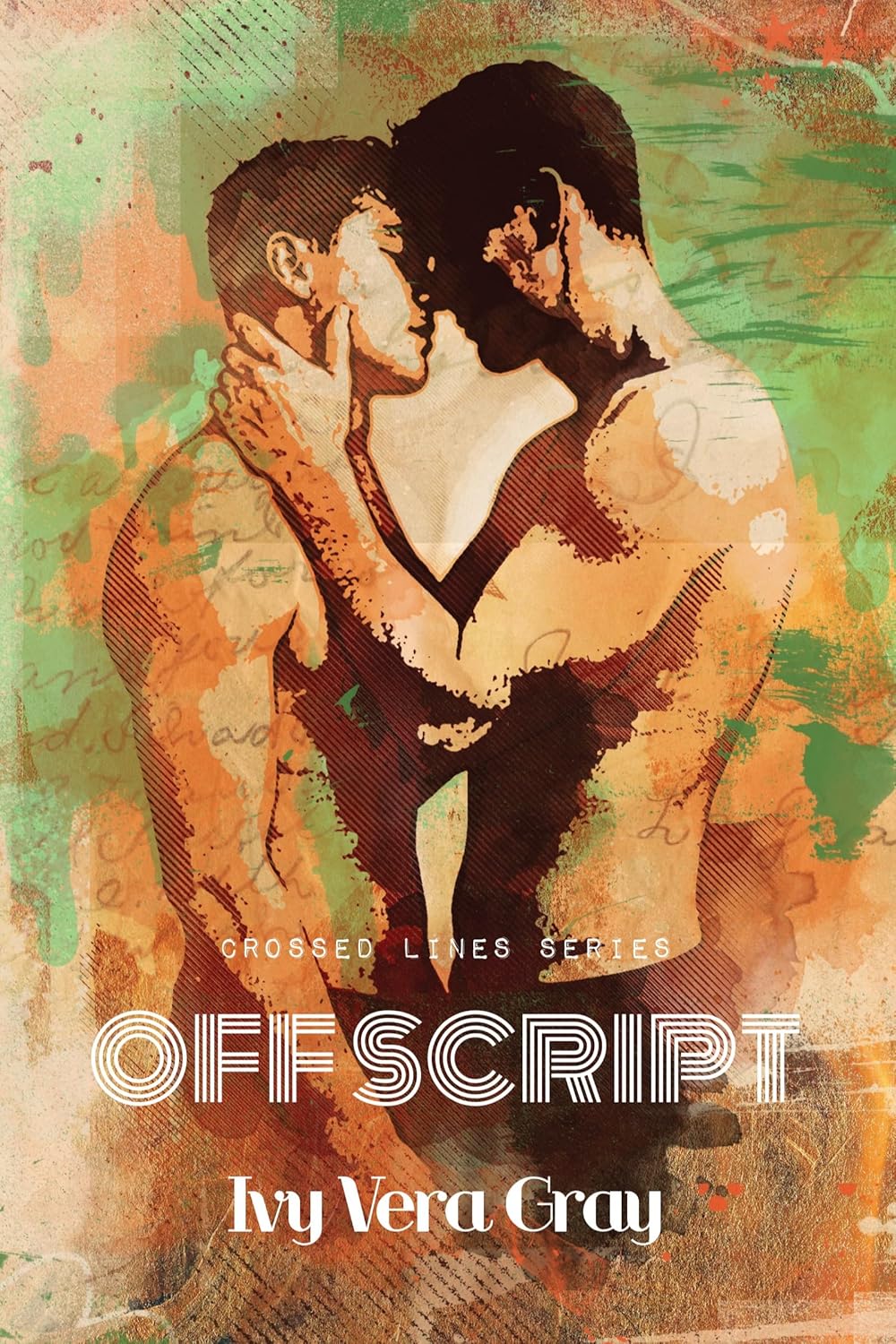 Off Script (Crossed Lines, #1)