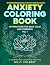 Anxiety Coloring Book [Left...
