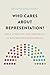 Who Cares About Representation?: Race, Ethnicity, and Legitimacy in Westminster Democracies