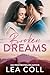 Broken Dreams: A Steamy Sma...
