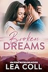 Broken Dreams by Lea Coll