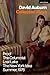 David Auburn Collected Plays: Proof; The Columnist; Lost Lake; The New York Idea; Summer, 1976 (Methuen Drama Play Collections)