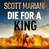 Die For A King: T...