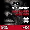 Les Routes oubliées Les Routes oubliées