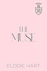 The Muse: A Forbidden Professor x Student Grumpy Sunshine Romance (Belvedere Book 3)