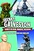 Secret Galveston: A Guide t...