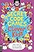 Secret Code Games for Clever Kids: More than 100 Secret Agent and Spy Puzzles to Boost Your Brainpower (Buster Brain Games, 4)