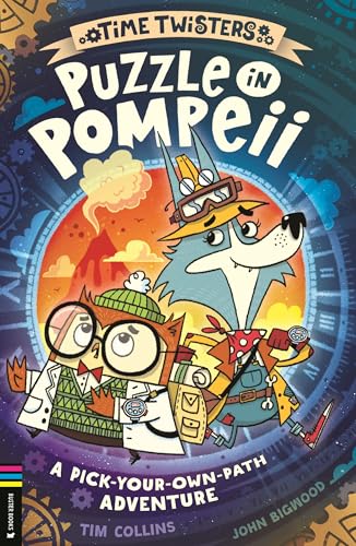 Puzzle in Pompeii: A Pick-Your-Own-Path Adventure (Time Twisters, 1)