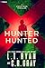 Hunter or Hunted by L T Ryan