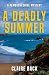 A Deadly Summer: Past and p...