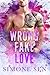Wrong Fake Love