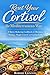 Reset Your Cortisol the Med...