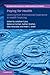 Paying for Health: Learning from International Experience in Health Financing (European Observatory on Health Systems and Policies)