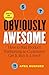 Obviously Awesome: How to N...
