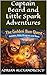 Captain Beard and Little Spark Adventures by Adrian Alexandrescu