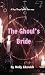 The Ghoul's Bride by Molly Likovich