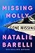 Missing Molly by Natalie Barelli