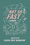 Not So Fast