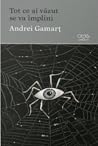 Tot ce ai văzut se va împlini by Andrei Gamarț