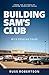 Building Sam’s Club: With R...