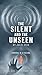 The Silent and the Unseen