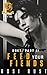 Feed Your Fiends: A Dark College Enemies to Lovers Romance (Blue Blooded Bastards Book 2)