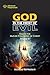 God in the Midst of Evil : ...