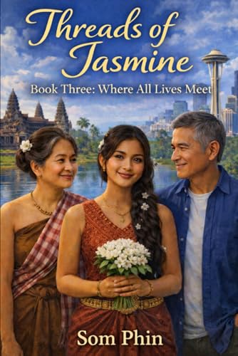 Where All Lives Meet: An Isekai Romantasy (Threads of Jasmine)