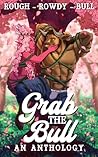 Grab the Bull: An...