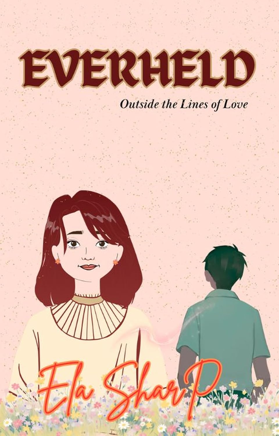 Everheld: Outside the Lines of Love (Kindle Edition)