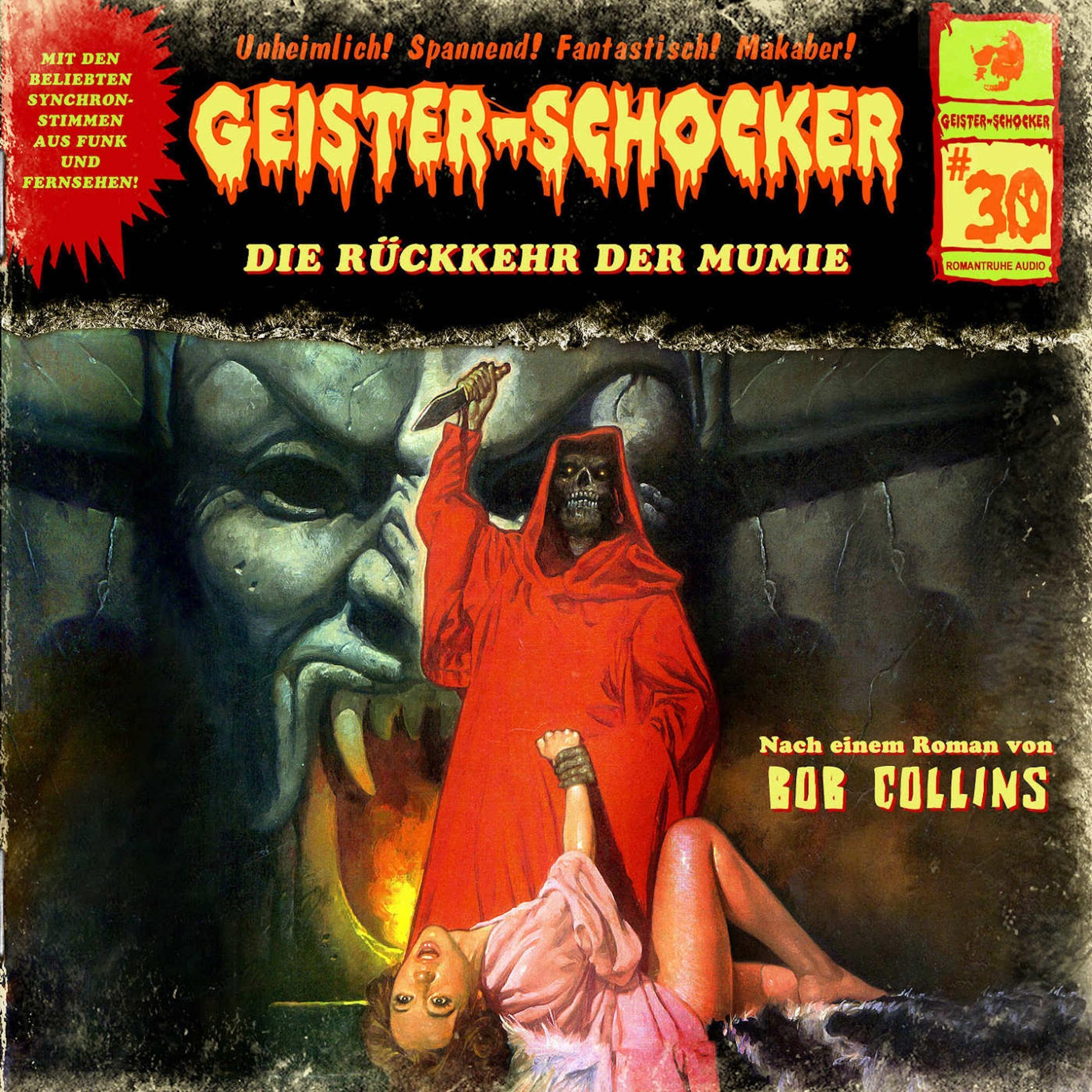Die Rückkehr der Mumie: Geister-Schocker, Band 30 (Audible Audio)