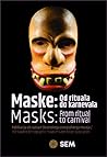Maske: od rituala...