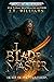 Blademaster by J.T. Williams