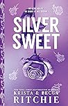 Silver Sweet by Krista Ritchie Silver Sweet by Krista Ritchie
