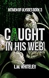 Caught in His Web