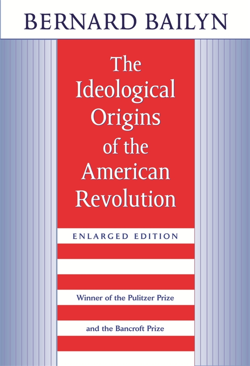 The Ideological Origins of the American Revolution (Paperback)