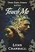 Touch Me by Lynn Crandall