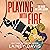 Playing with Fire: A Surprise Baby Romance
